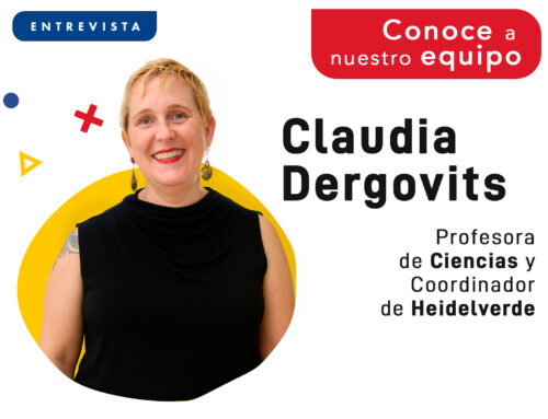 Conoce a nuestro equipo: Claudia Dergovits, profesora de Ciencias y coordinadora de Heidelverde